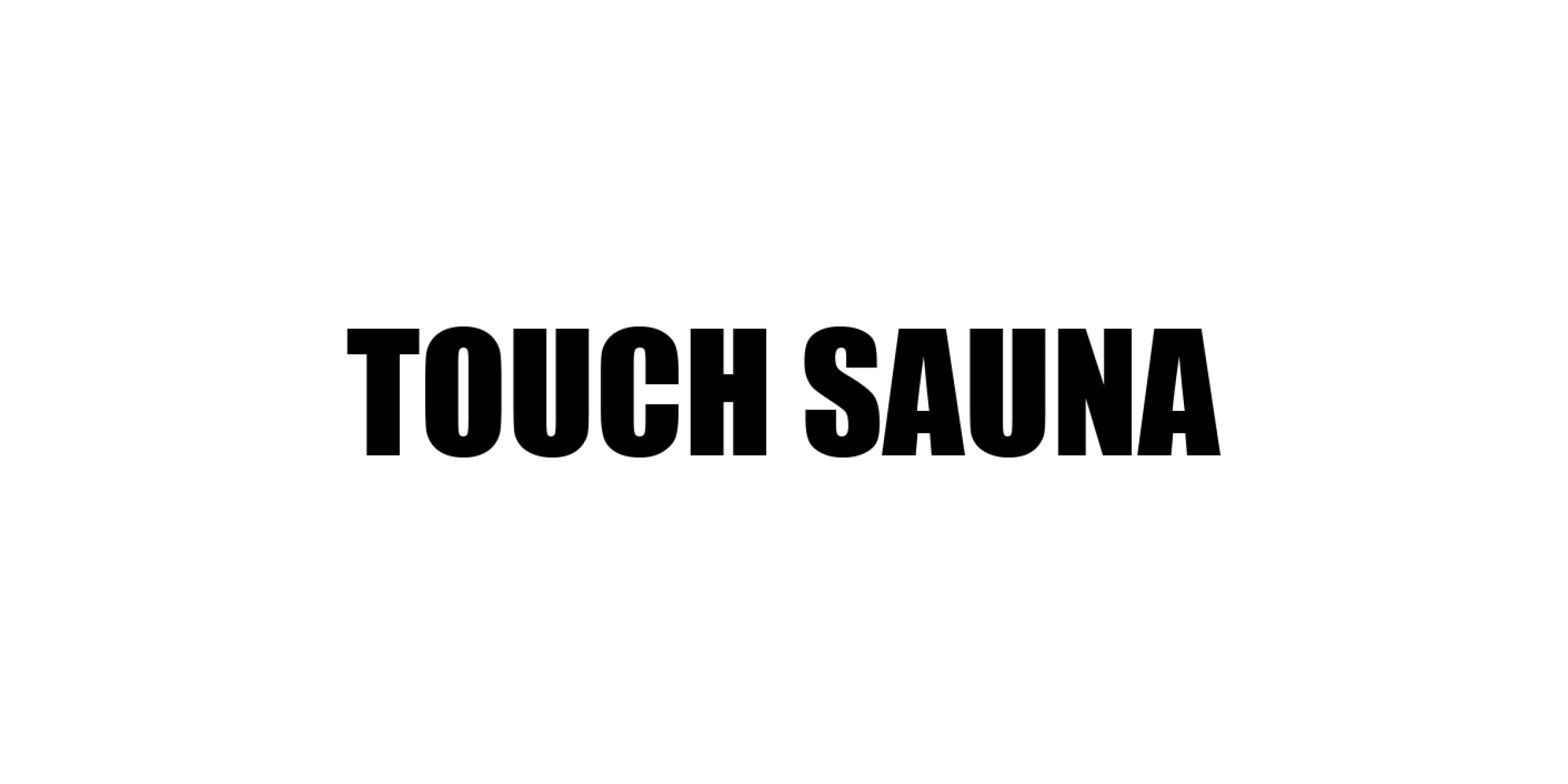 Touch Sauna